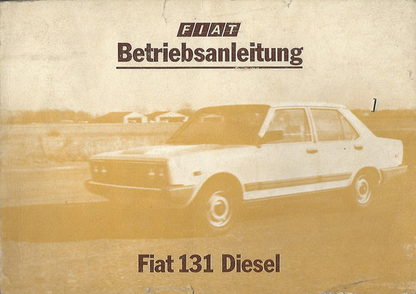 Betriebsanleitung Fiat 131 Diesel von 2-1982