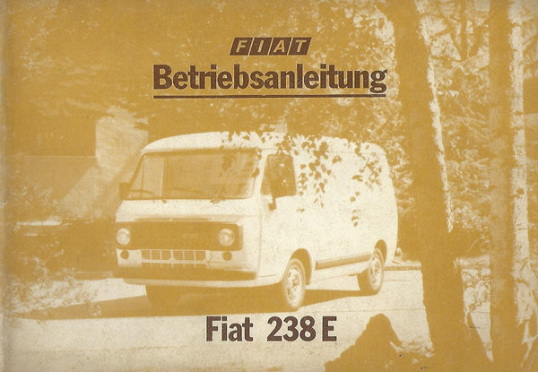 Betriebsanleitung Fiat 238 E von 7-1980