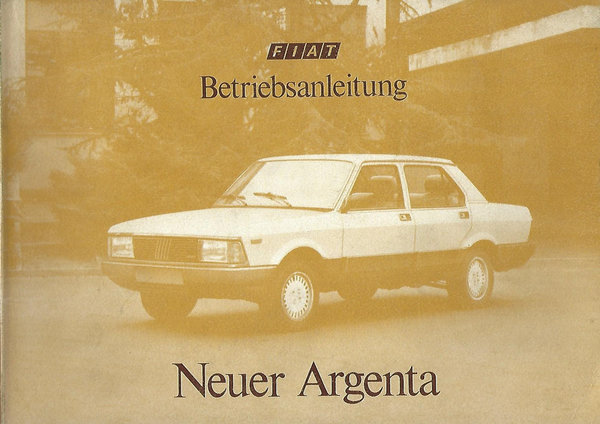 Betriebsanleitung Fiat neuer Argenta von 4-1983