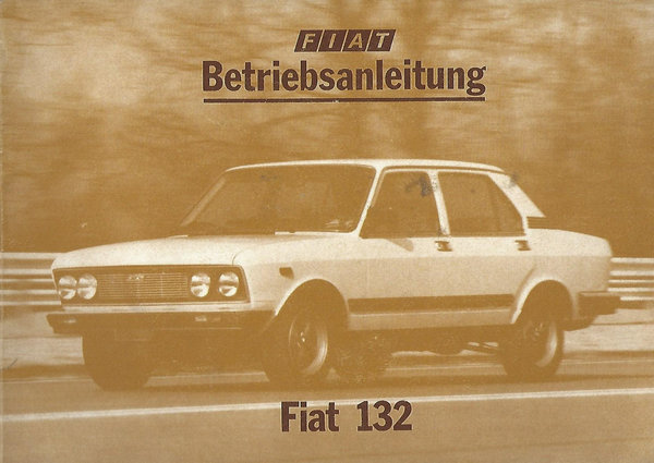 Betriebsanleitung Fiat 132 von 9-1977